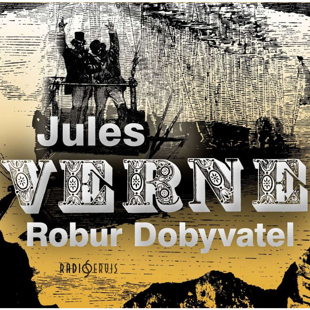 Obal audioknihy Robur Dobyvatel
