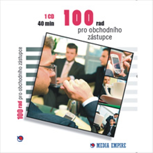 100 rad pro obchodního zástupce - Dan Miller (Audiokniha) 100 rad pro obchodního zástupce - Dan Miller (Audiokniha)