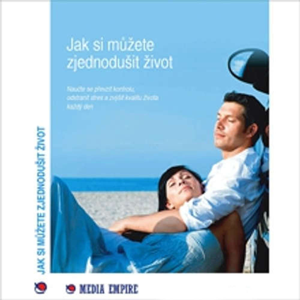 Obal audioknihy Jak si můžete zjednodušit život