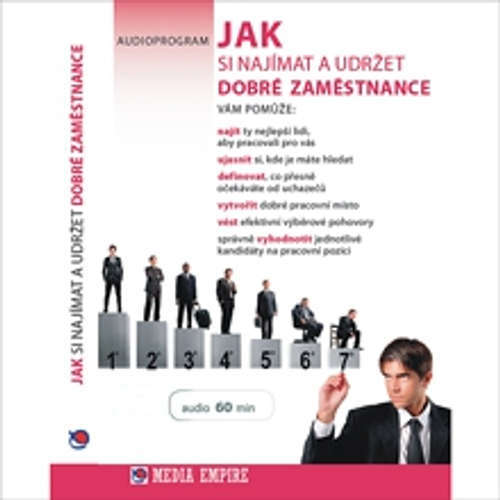 Audiokniha Jak si najímat a udržet dobré zaměstnance - Dan Miller - Vítězslav Kryške