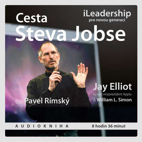 Audiokniha Cesta Steva Jobse - Jay Elliot - Pavel Rímský