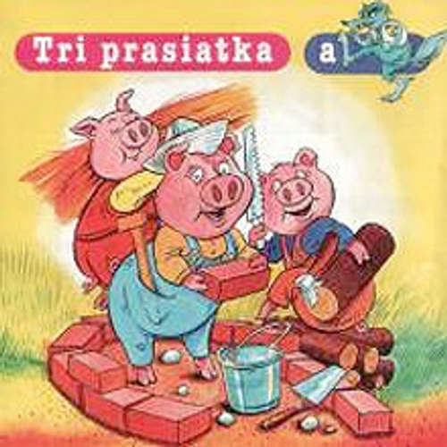 Tri prasiatka a vlk
