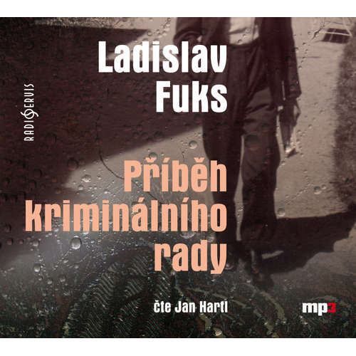 Audiokniha Příběh kriminálního rady - Ladislav Fuks - Jan Hartl Audiokniha Příběh kriminálního rady - Ladislav Fuks - Jan Hartl