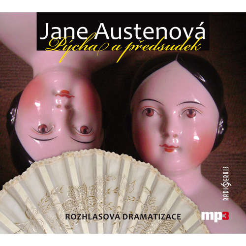 Audiokniha Pýcha a předsudek - Jane Austenová - Jitka Sedláčková Audiokniha Pýcha a předsudek - Jane Austenová - Jitka Sedláčková