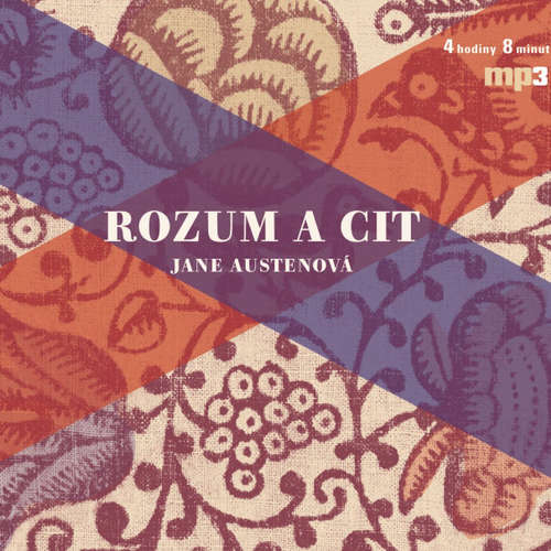 Audiokniha Rozum a cit - Jane Austenová - Jana Preissová Audiokniha Rozum a cit - Jane Austenová - Jana Preissová