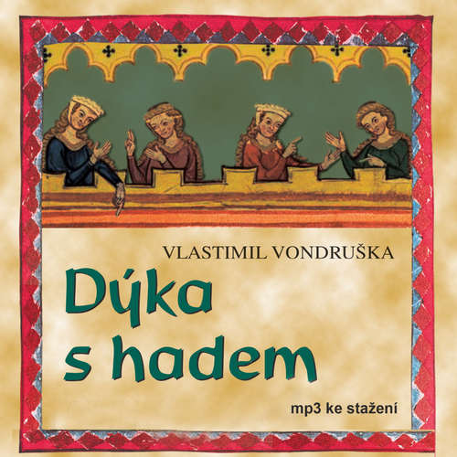 Audiokniha Dýka s hadem - Vlastimil Vondruška - Radovan Lukavský Audiokniha Dýka s hadem - Vlastimil Vondruška - Radovan Lukavský
