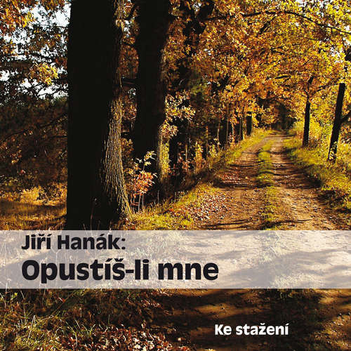 Opustíš-li mne