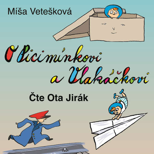 Audiokniha O Picimínkovi - Michaela Vetešková - Ota Jirák Audiokniha O Picimínkovi - Michaela Vetešková - Ota Jirák