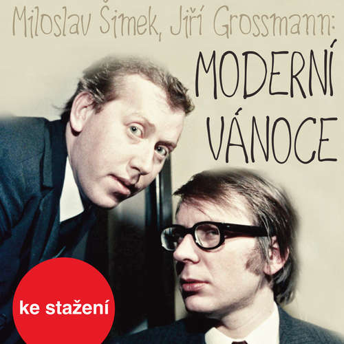 Audiokniha Moderní Vánoce - Jiří Grossmann - Jiří Grossmann Audiokniha Moderní Vánoce - Jiří Grossmann - Jiří Grossmann