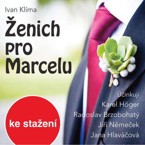 Audiokniha Ženich pro Marcelu - Ivan Klíma - Jiří Němeček