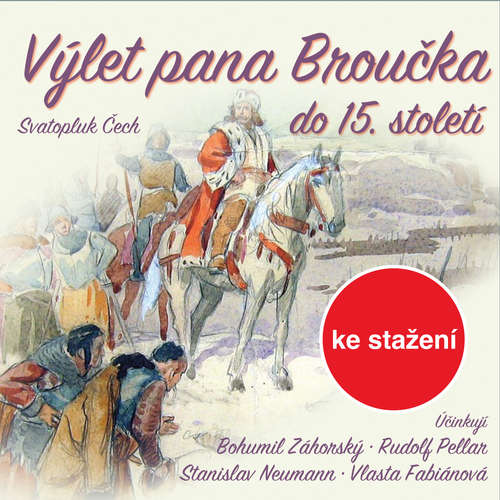 Audiokniha Výlet pana Broučka do 15.století - Svatopluk Čech - Otakar Brousek Audiokniha Výlet pana Broučka do 15.století - Svatopluk Čech - Otakar Brousek