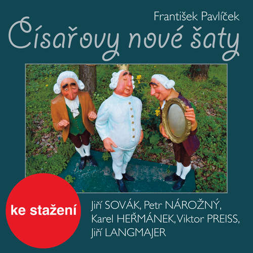Audiokniha Císařovy nové šaty - Hans Christian Andersen - Jiří Samek Audiokniha Císařovy nové šaty - Hans Christian Andersen - Jiří Samek