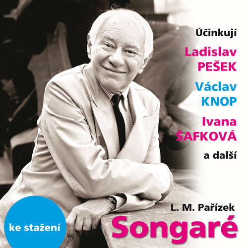 Audiokniha Songaré - Ladislav Mikeš Pařízek - Jiří Hanák Audiokniha Songaré - Ladislav Mikeš Pařízek - Jiří Hanák