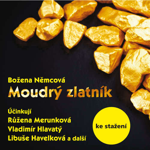 Audiokniha Moudrý zlatník (1968) - Božena Němcová - Růžena Merunková