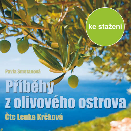 Audiokniha Příběhy z olivového ostrova - Pavla Smetanová - Lenka Krčková