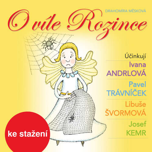 Audiokniha O víle Rozince - Drahomíra Měsková - Vladimír Brabec Audiokniha O víle Rozince - Drahomíra Měsková - Vladimír Brabec