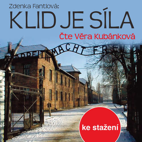 Audiokniha Klid je síla - Zdenka Fantlová-Ehrlich - Věra Kubánková Audiokniha Klid je síla - Zdenka Fantlová-Ehrlich - Věra Kubánková