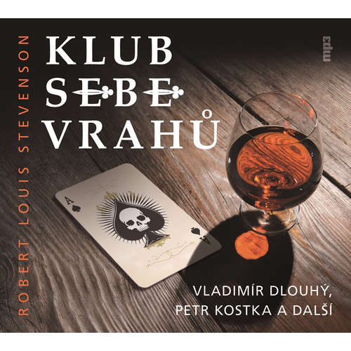 Audiokniha Klub sebevrahů - Robert Louis Stevenson - Petr Kostka Audiokniha Klub sebevrahů - Robert Louis Stevenson - Petr Kostka