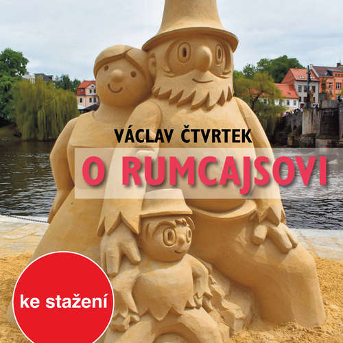 Audiokniha O Rumcajsovi - Václav Čtvrtek - Helena Štáchová