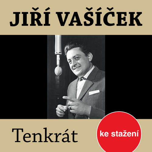 Jiří Vašíček. Tenkrát