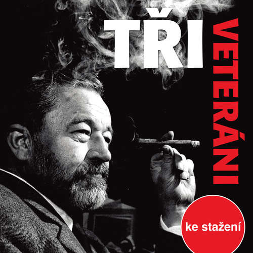 Audiokniha Tři veteráni - Jan Werich - František Němec Audiokniha Tři veteráni - Jan Werich - František Němec