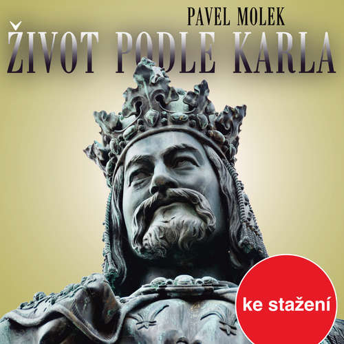 Audiokniha Život podle Karla - Pavel Molek - Tomáš Pergl Audiokniha Život podle Karla - Pavel Molek - Tomáš Pergl