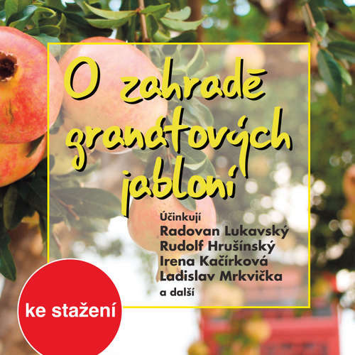 Audiokniha O zahradě granátových jabloní - Milan Navrátil - Rudolf Hrušínský