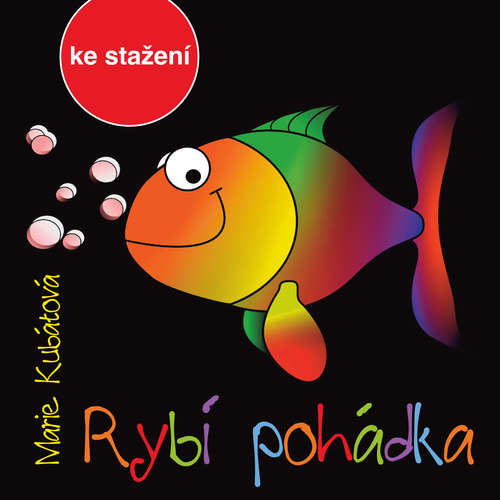 Audiokniha Rybí pohádka - Marie Kubátová - Otakar Brousek Audiokniha Rybí pohádka - Marie Kubátová - Otakar Brousek