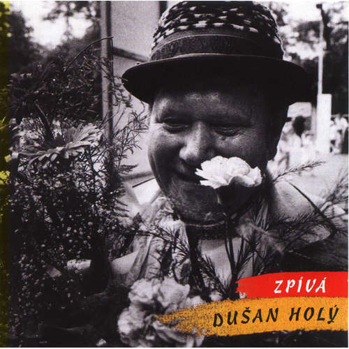 Zpívá Dušan Holý
