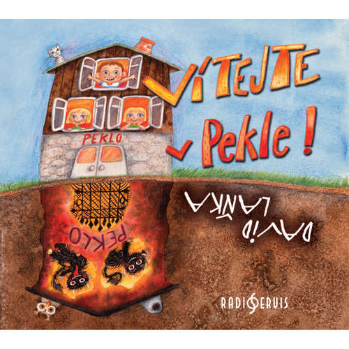 Audiokniha Vítejte v Pekle! - David Laňka - Petr Šplíchal Audiokniha Vítejte v Pekle! - David Laňka - Petr Šplíchal