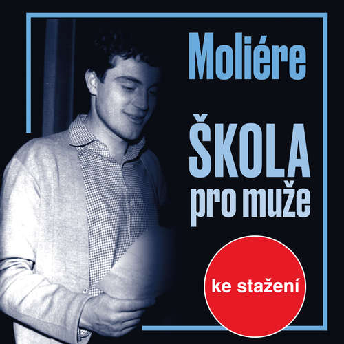 Audiokniha Škola pro muže - Moliére - Josef Červinka Audiokniha Škola pro muže - Moliére - Josef Červinka
