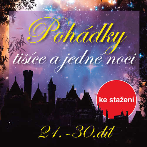 Audiokniha Pohádky tisíce a jedné noci 21-30 - anonym (pro Dilia) - Josef Somr Audiokniha Pohádky tisíce a jedné noci 21-30 - anonym (pro Dilia) - Josef Somr