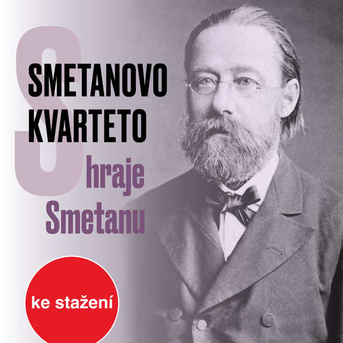 Smetanovo kvarteto hraje Smetanu