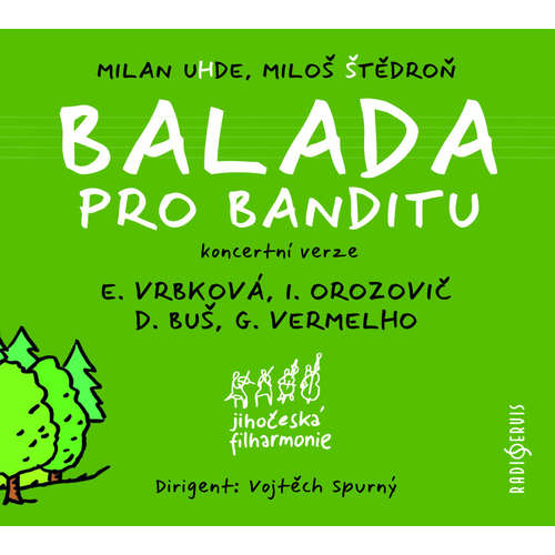 Audiokniha Balada pro banditu - - Audiokniha Balada pro banditu - -