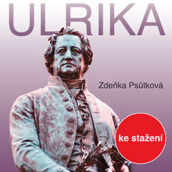 Audiokniha Ulrika - Zdeňka Psůtková - Josef Somr