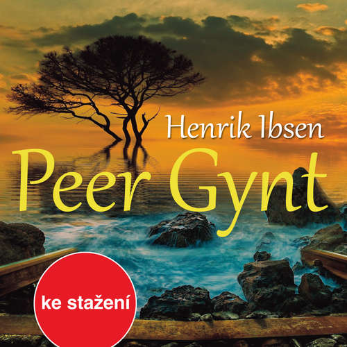 Audiokniha Peer Gynt (1958) - Henrik Ibsen - Jiří Horčička