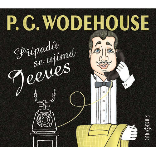 Audiokniha Případů se ujímá Jeeves - Pelham Grenville Wodehouse - Klára Sedláčková-Oltová Audiokniha Případů se ujímá Jeeves - Pelham Grenville Wodehouse - Klára Sedláčková-Oltová