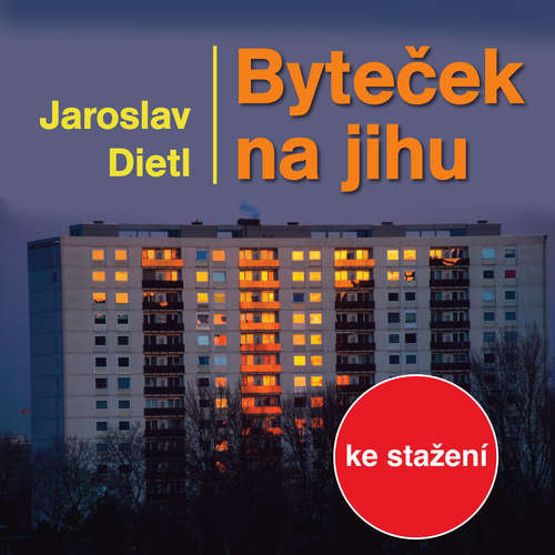 Audiokniha Byteček na jihu - Jaroslav Dietl - Svatopluk Skládal Audiokniha Byteček na jihu - Jaroslav Dietl - Svatopluk Skládal