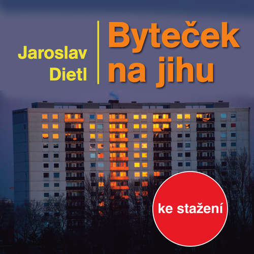 Audiokniha Byteček na jihu - Jaroslav Dietl - Svatopluk Skládal