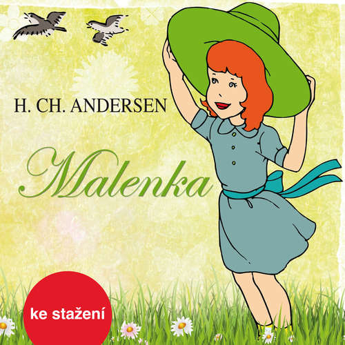 Audiokniha Malenka - Hans Christian Andersen - Jiří Sovák Audiokniha Malenka - Hans Christian Andersen - Jiří Sovák