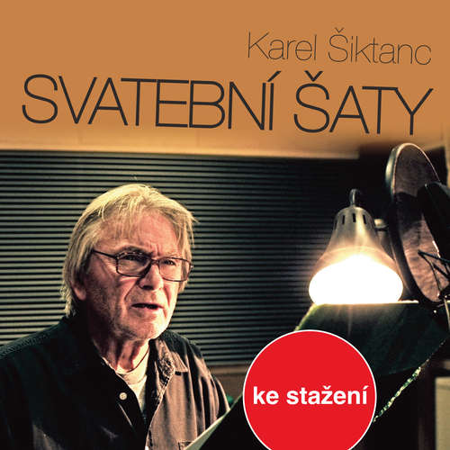 Audiokniha Svatební šaty - Karel Šiktanc - Valérie Zawadská Audiokniha Svatební šaty - Karel Šiktanc - Valérie Zawadská