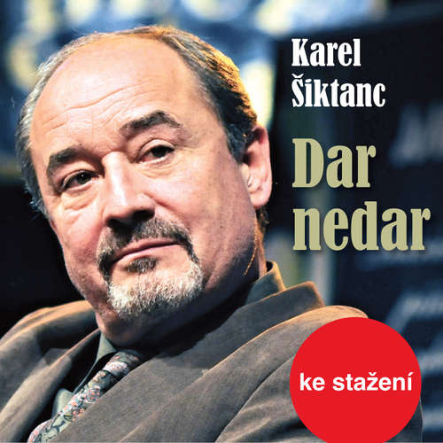 Audiokniha Dar nedar - Karel Šiktanc - Petr Šplíchal