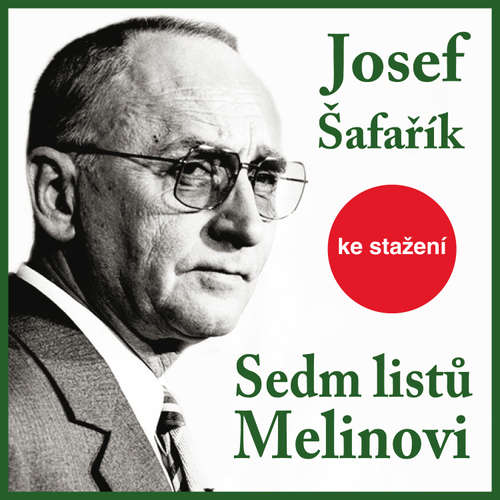 Audiokniha Sedm listů Melinovi - Josef Šafařík - Jiří Adamíra