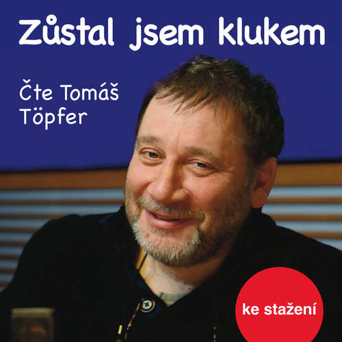 Zůstal jsem klukem