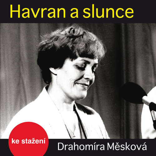 Audiokniha Havran a slunce - anonym (pro Dilia) - František Němec Audiokniha Havran a slunce - anonym (pro Dilia) - František Němec