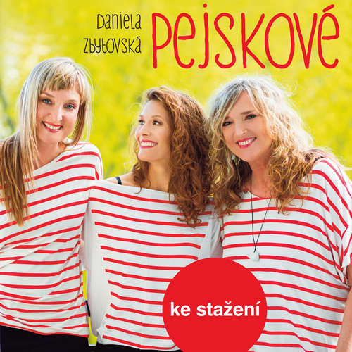 Audiokniha Pejskové - Daniela Zbytovská - Daniela Zbytovská Audiokniha Pejskové - Daniela Zbytovská - Daniela Zbytovská