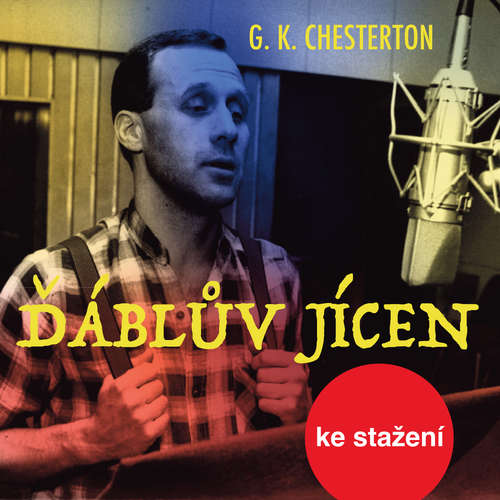 Audiokniha Ďáblův jícen - Gilbert Keith Chesterton - Josef Somr Audiokniha Ďáblův jícen - Gilbert Keith Chesterton - Josef Somr