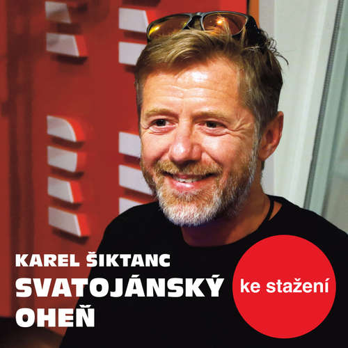 Audiokniha Svatojánský oheň - Karel Šiktanc - Tomáš Töpfer