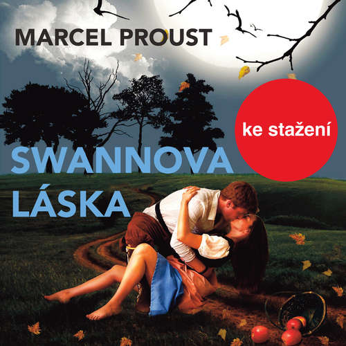 Audiokniha Swannova láska - Marcel Proust - Pavel Soukup Audiokniha Swannova láska - Marcel Proust - Pavel Soukup