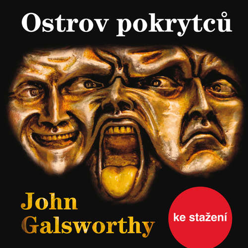 Audiokniha Ostrov pokrytců - John Galsworthy - Luděk Munzar
